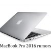 MacBook Pro 2016 release date, price, specs & rumors