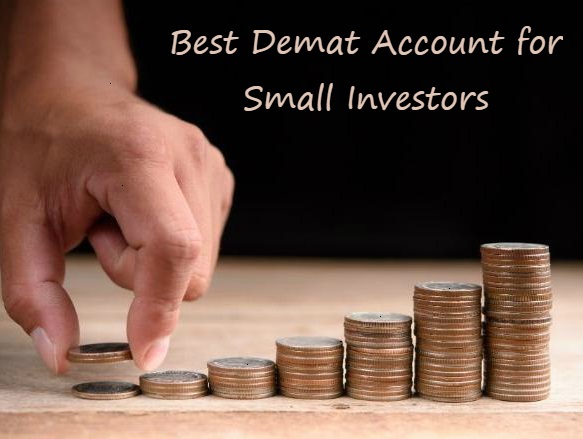 Best Demat Account For Small Investors